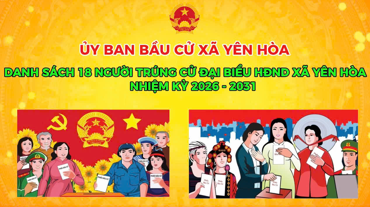 Danh sách người trúng cử Đại biểu HĐND xã Yên Hòa nhiệm kỳ 2026 - 2031