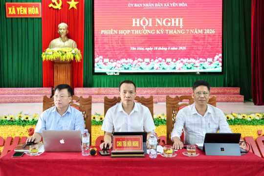 Yên Hòa tổ chức Hội nghị phiên họp thường kỳ tháng 7 năm 2026