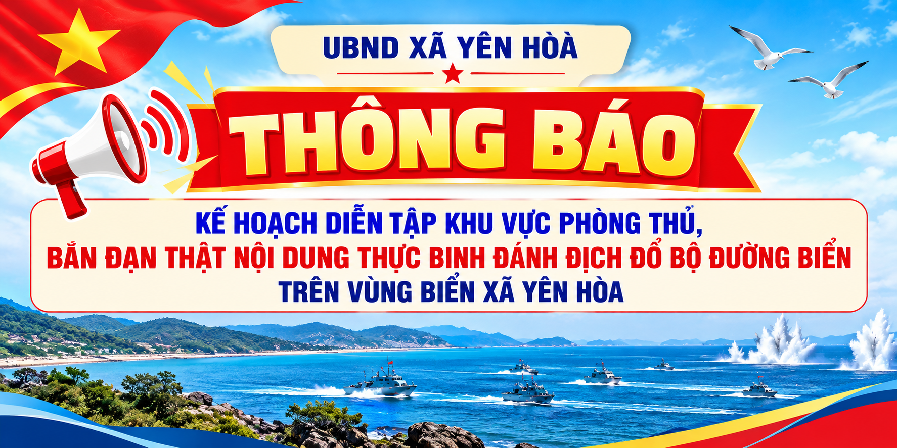 Thông báo về kế hoạch diễn tập khu vực phòng thủ, bắn đạn thật nội dung thực binh đánh địch đổ bộ đường biển trên vùng biển xã Yên Hòa