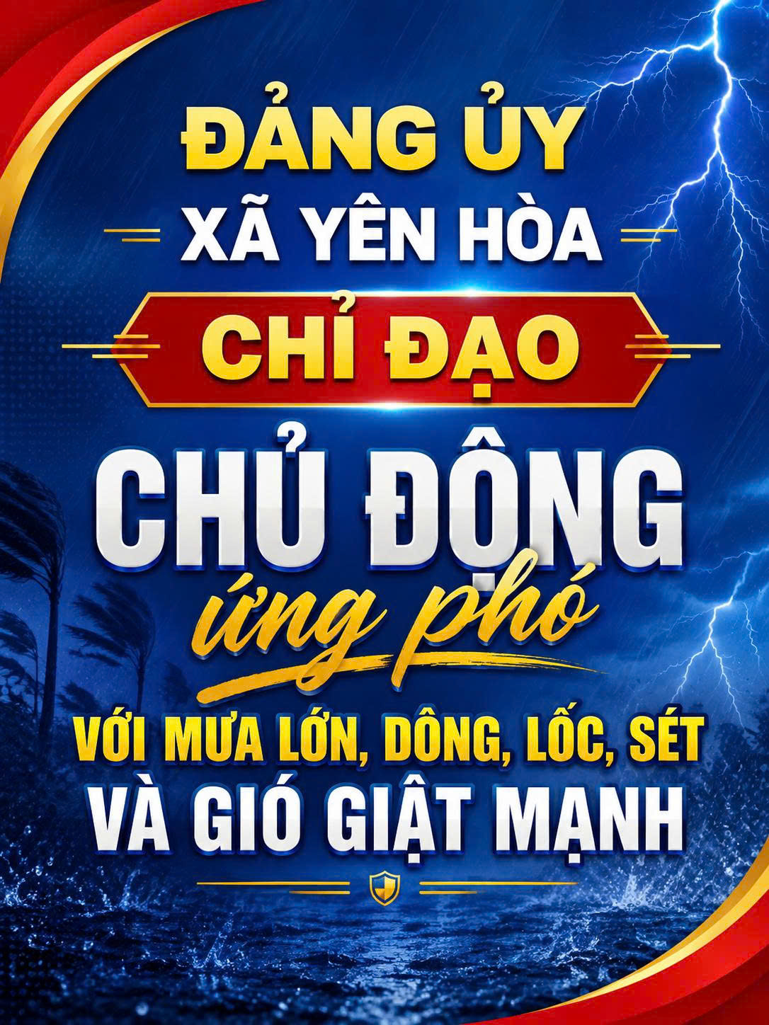 Đảng ủy xã Yên Hòa chỉ đạo chủ động ứng phó với mưa lớn, dông, lốc, sét và gió giật mạnh