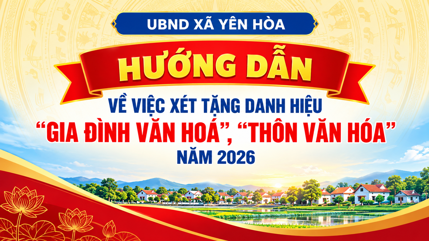 Hướng dẫn về việc xét tặng Danh hiệu “Gia đình văn hoá”, “Thôn văn hóa” năm 2026