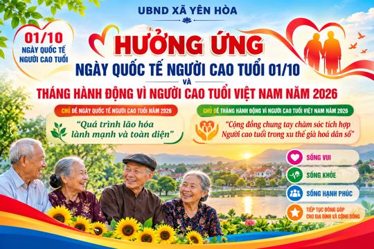 Yên Hòa hưởng ứng ngày quốc tế người cao tuổi 01/10 và tháng hành động vì người cao tuổi việt nam năm 2026
